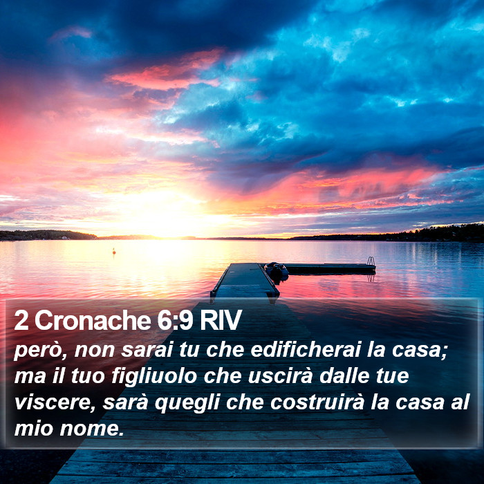 2 Cronache 6:9 RIV Bible Study