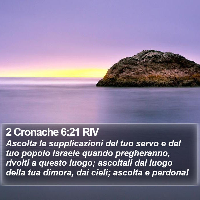 2 Cronache 6:21 RIV Bible Study