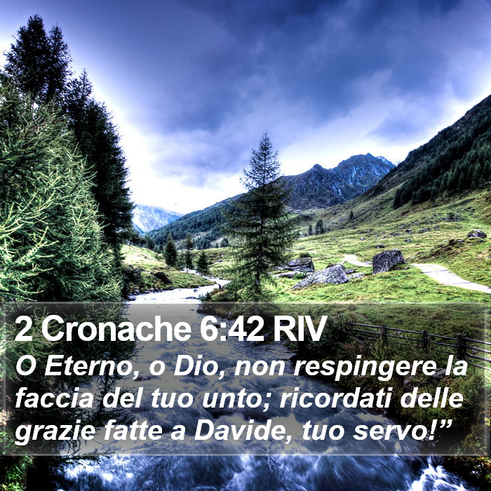 2 Cronache 6:42 RIV Bible Study