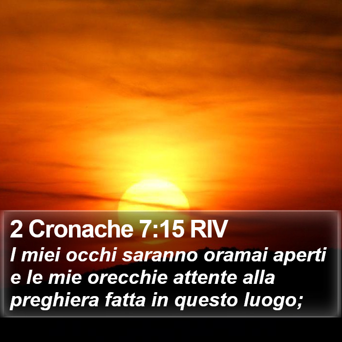 2 Cronache 7:15 RIV Bible Study