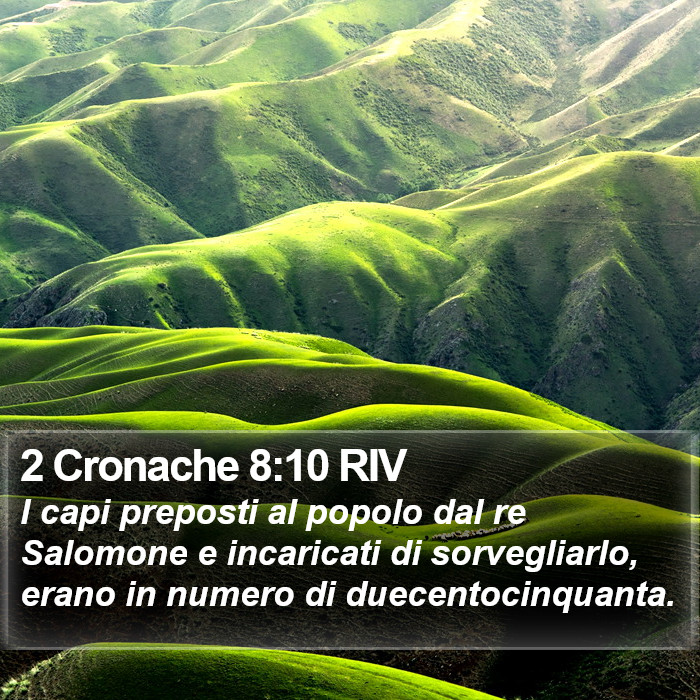 2 Cronache 8:10 RIV Bible Study