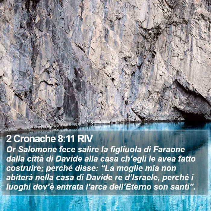 2 Cronache 8:11 RIV Bible Study