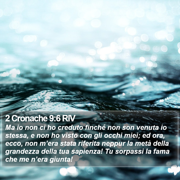 2 Cronache 9:6 RIV Bible Study