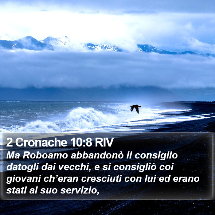 2 Cronache 10:8 RIV Bible Study