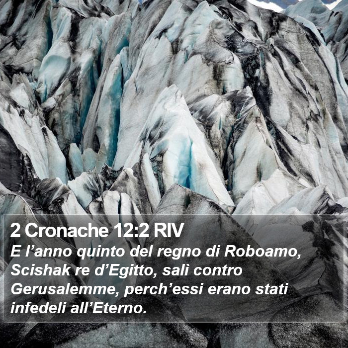 2 Cronache 12:2 RIV Bible Study