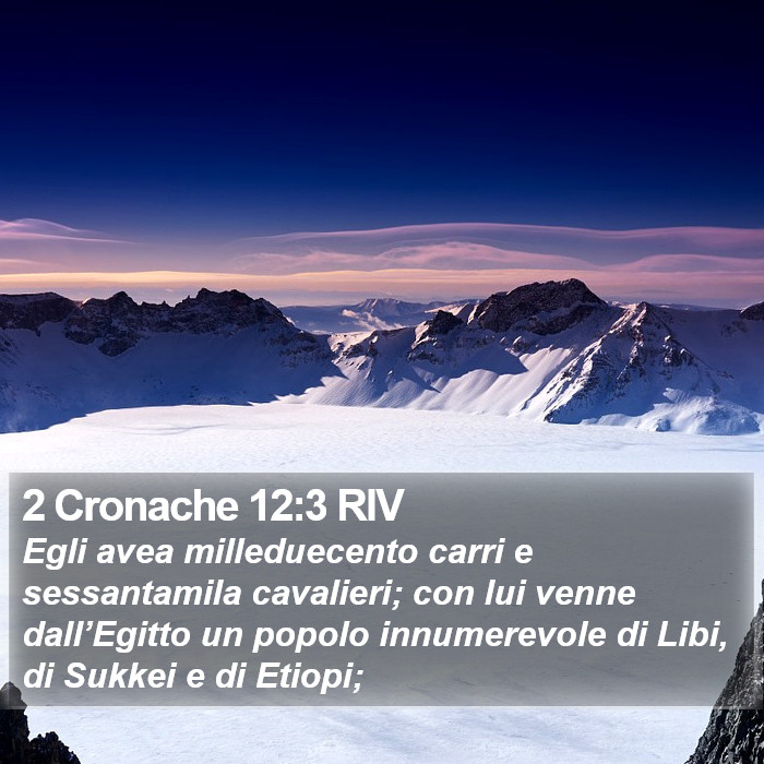 2 Cronache 12:3 RIV Bible Study