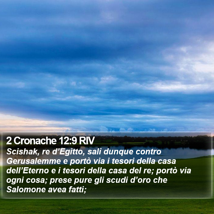 2 Cronache 12:9 RIV Bible Study