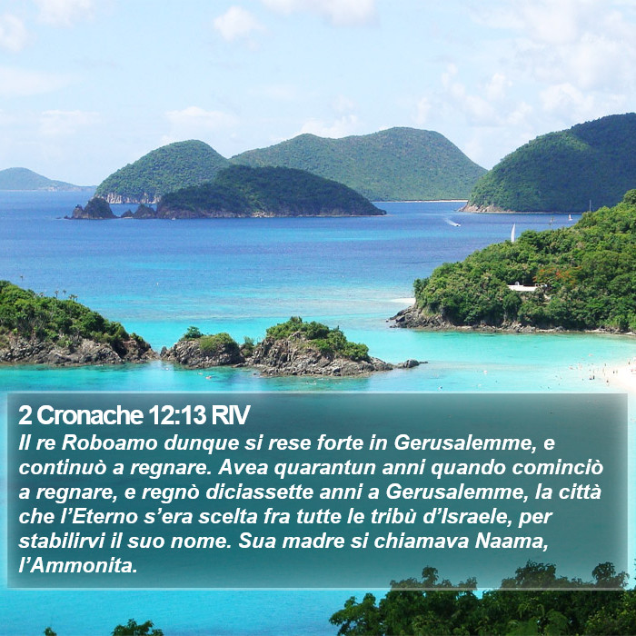 2 Cronache 12:13 RIV Bible Study