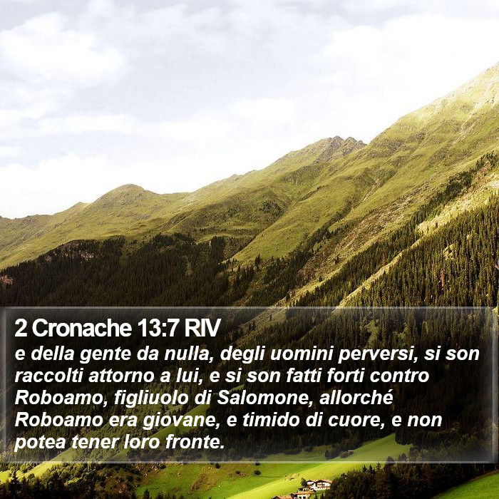 2 Cronache 13:7 RIV Bible Study