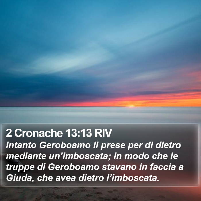 2 Cronache 13:13 RIV Bible Study