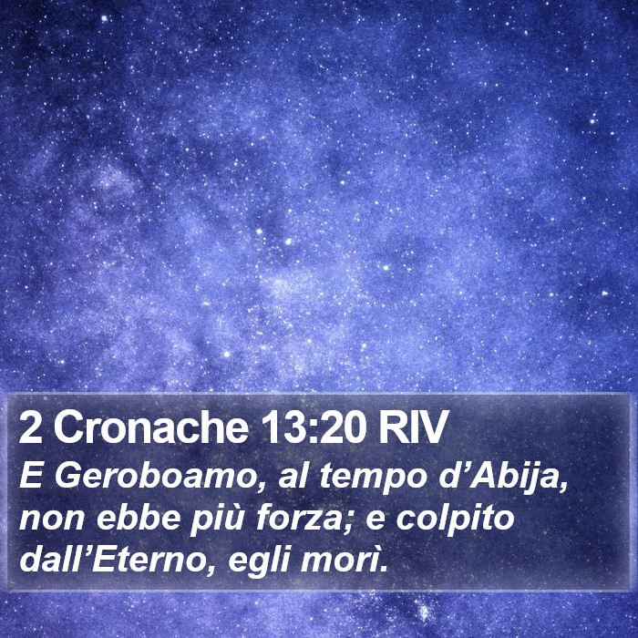 2 Cronache 13:20 RIV Bible Study