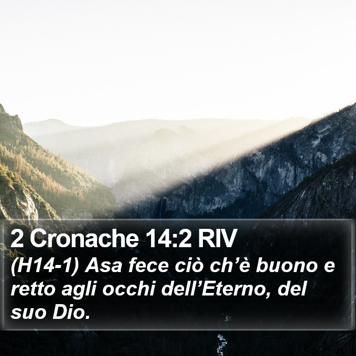 2 Cronache 14:2 RIV Bible Study