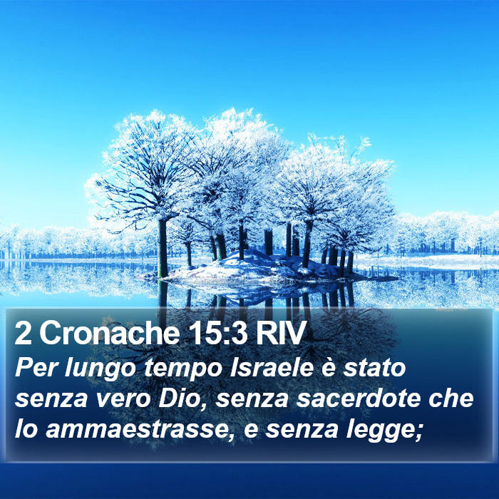 2 Cronache 15:3 RIV Bible Study