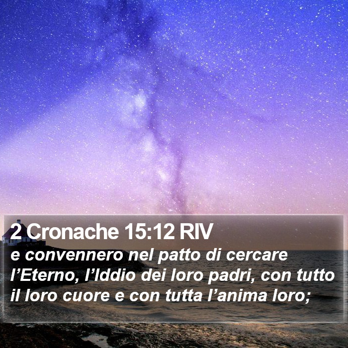 2 Cronache 15:12 RIV Bible Study