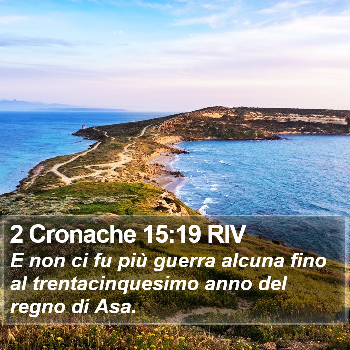 2 Cronache 15:19 RIV Bible Study