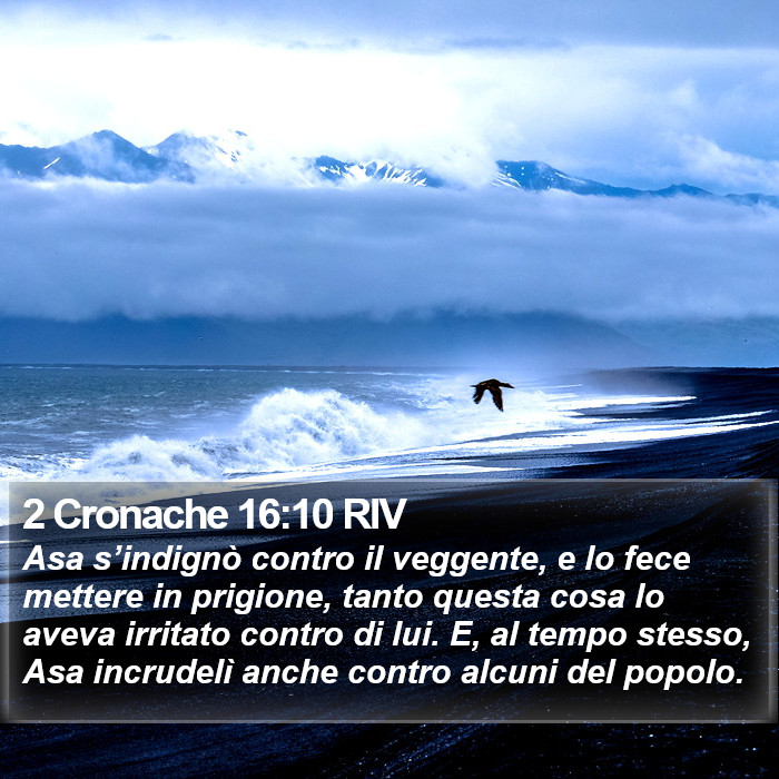 2 Cronache 16:10 RIV Bible Study