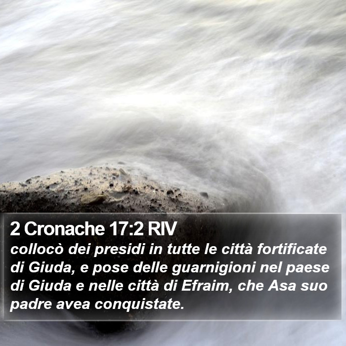 2 Cronache 17:2 RIV Bible Study