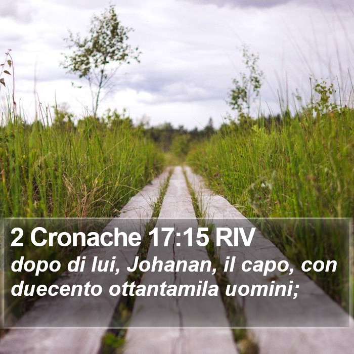 2 Cronache 17:15 RIV Bible Study