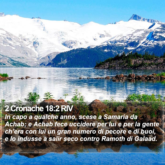 2 Cronache 18:2 RIV Bible Study