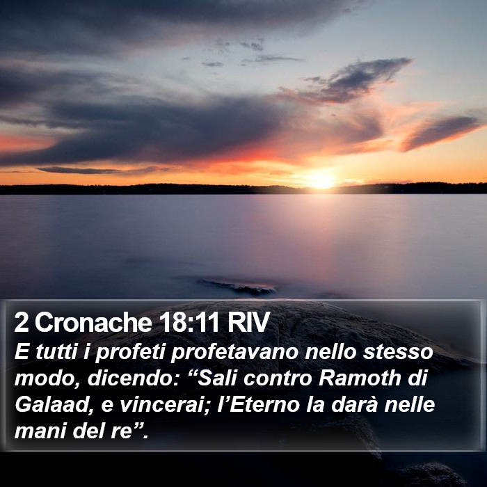 2 Cronache 18:11 RIV Bible Study