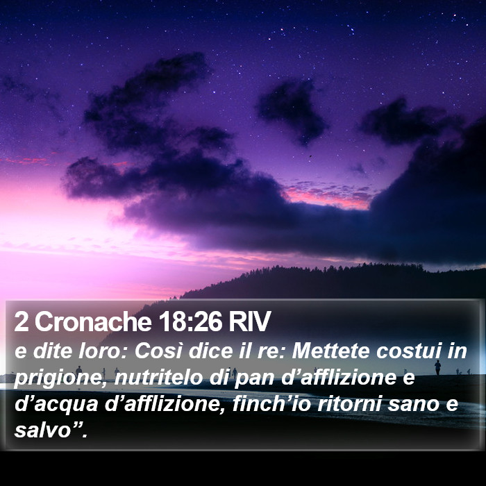 2 Cronache 18:26 RIV Bible Study