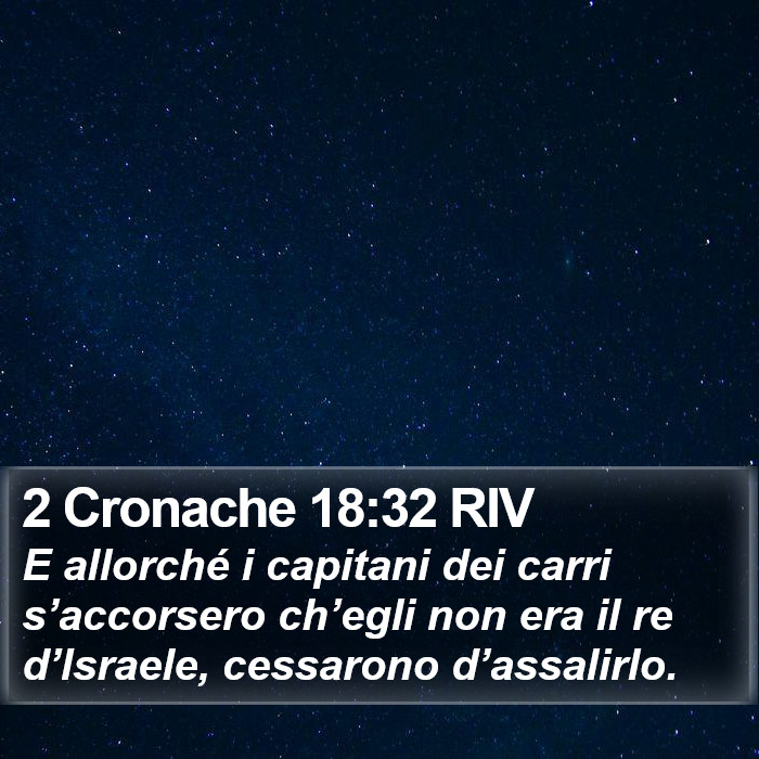 2 Cronache 18:32 RIV Bible Study