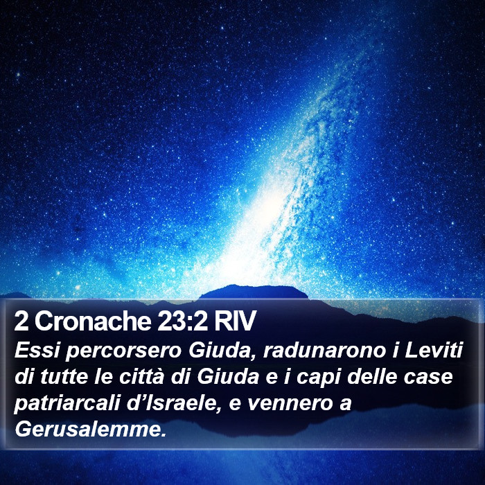 2 Cronache 23:2 RIV Bible Study