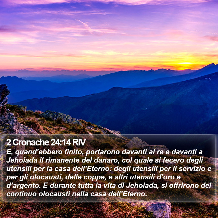 2 Cronache 24:14 RIV Bible Study