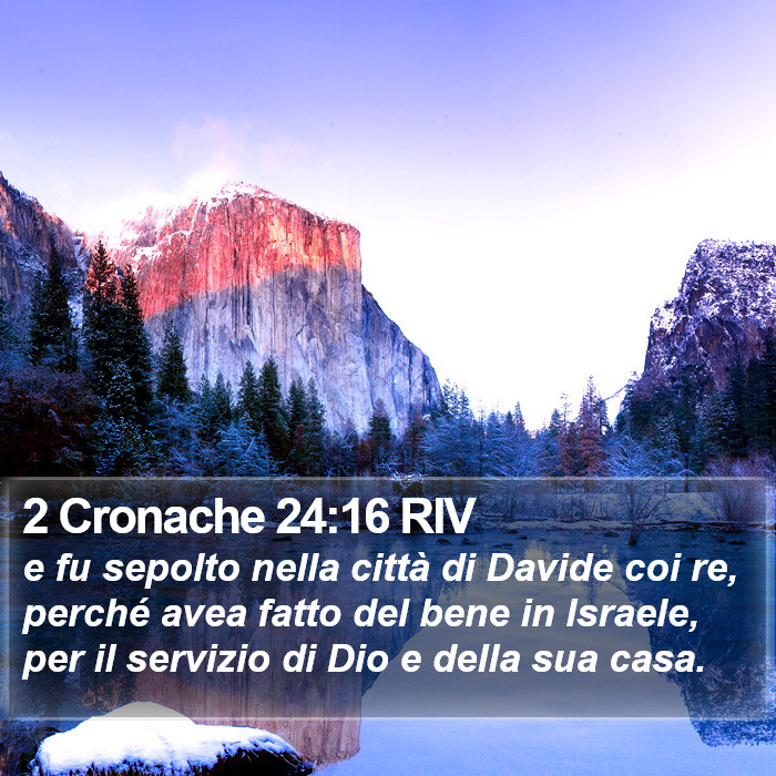 2 Cronache 24:16 RIV Bible Study