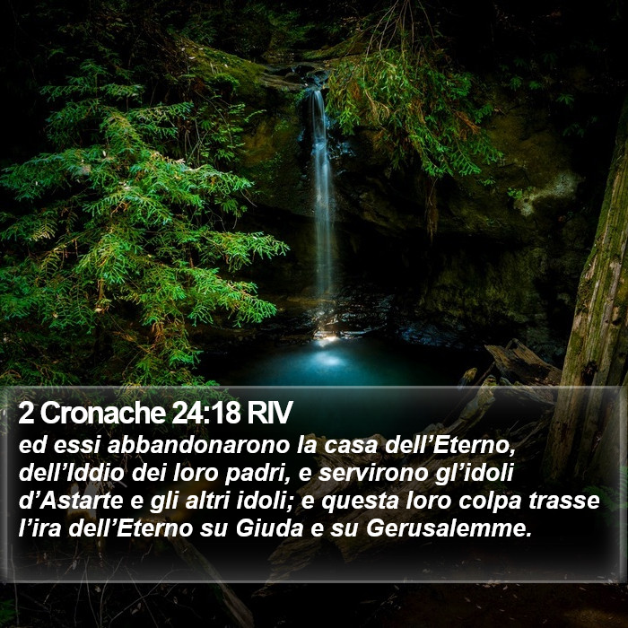 2 Cronache 24:18 RIV Bible Study