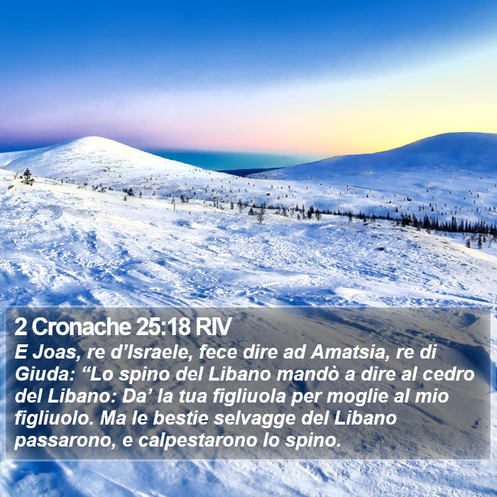 2 Cronache 25:18 RIV Bible Study