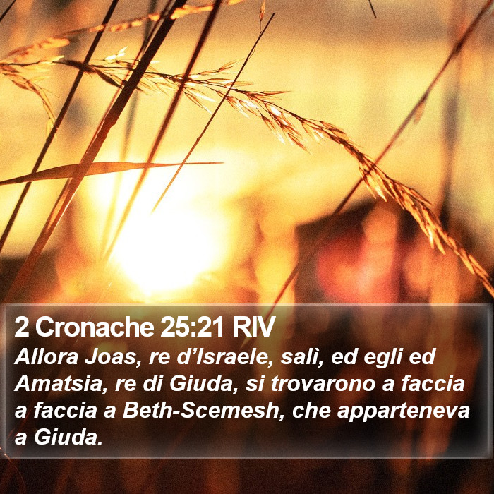 2 Cronache 25:21 RIV Bible Study