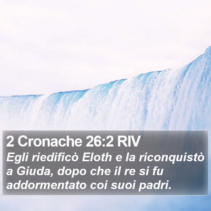 2 Cronache 26:2 RIV Bible Study