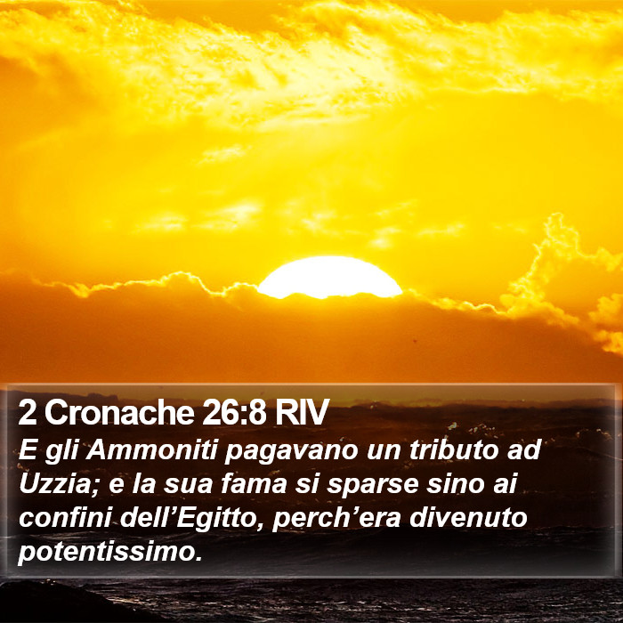 2 Cronache 26:8 RIV Bible Study