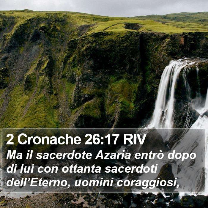 2 Cronache 26:17 RIV Bible Study