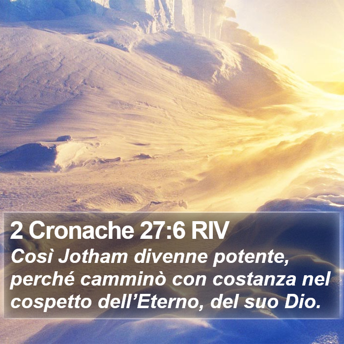 2 Cronache 27:6 RIV Bible Study