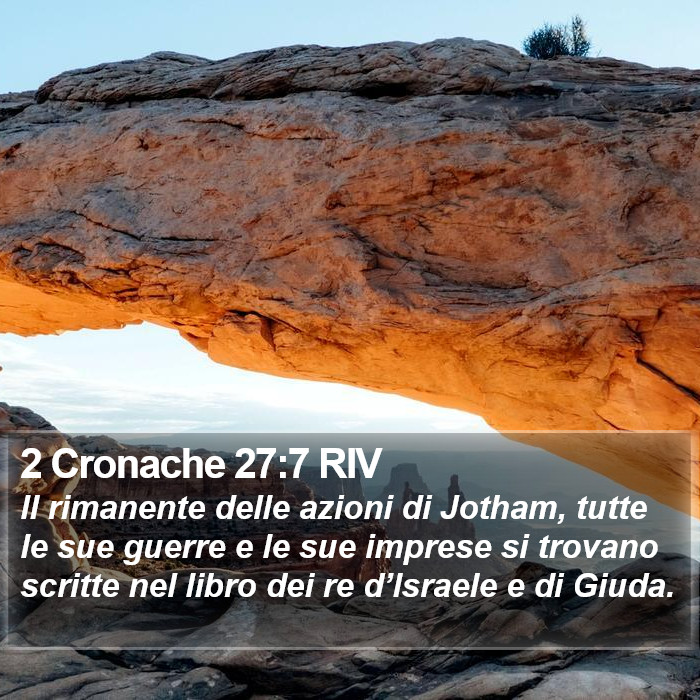 2 Cronache 27:7 RIV Bible Study