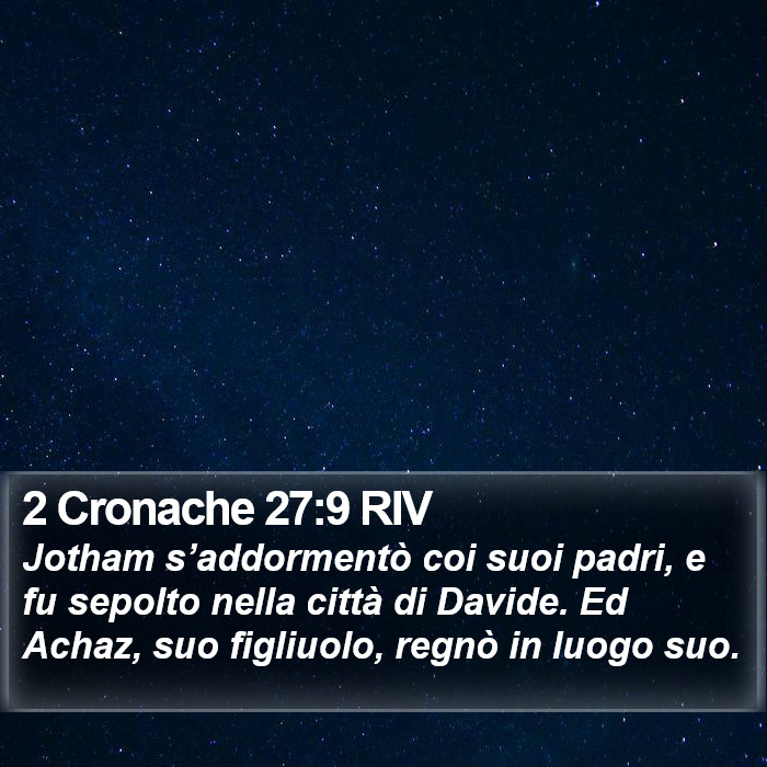 2 Cronache 27:9 RIV Bible Study