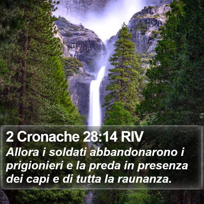 2 Cronache 28:14 RIV Bible Study