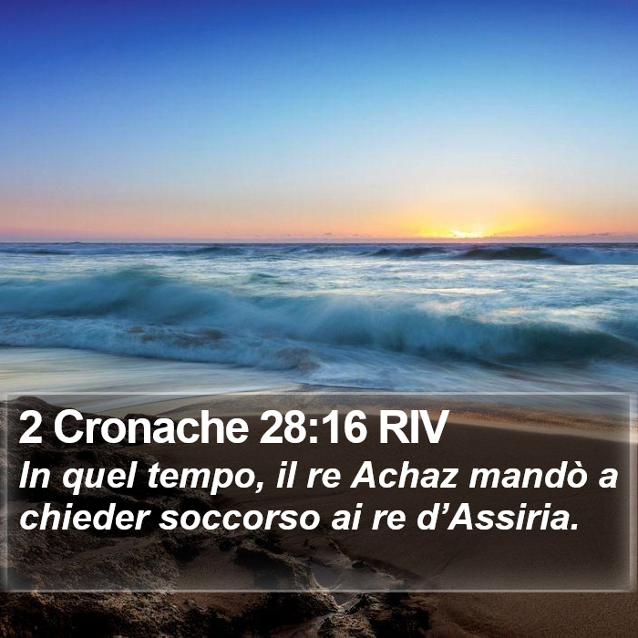 2 Cronache 28:16 RIV Bible Study