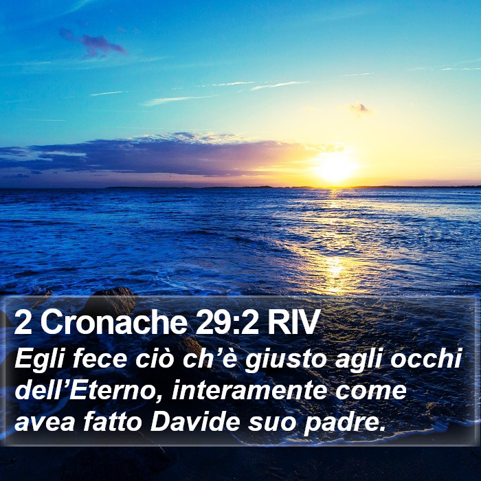 2 Cronache 29:2 RIV Bible Study