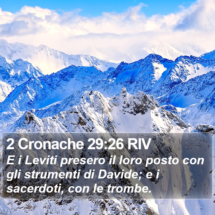 2 Cronache 29:26 RIV Bible Study