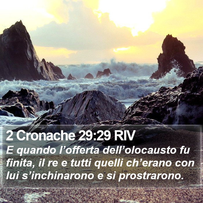 2 Cronache 29:29 RIV Bible Study