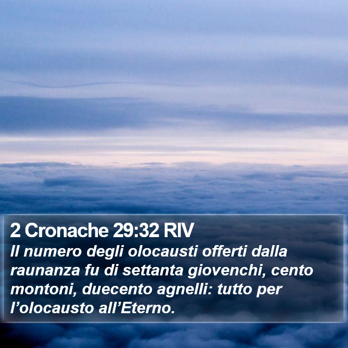 2 Cronache 29:32 RIV Bible Study