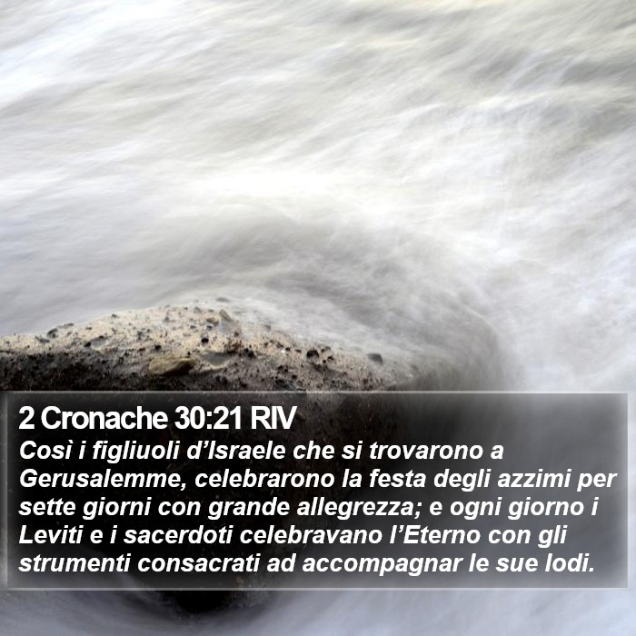 2 Cronache 30:21 RIV Bible Study