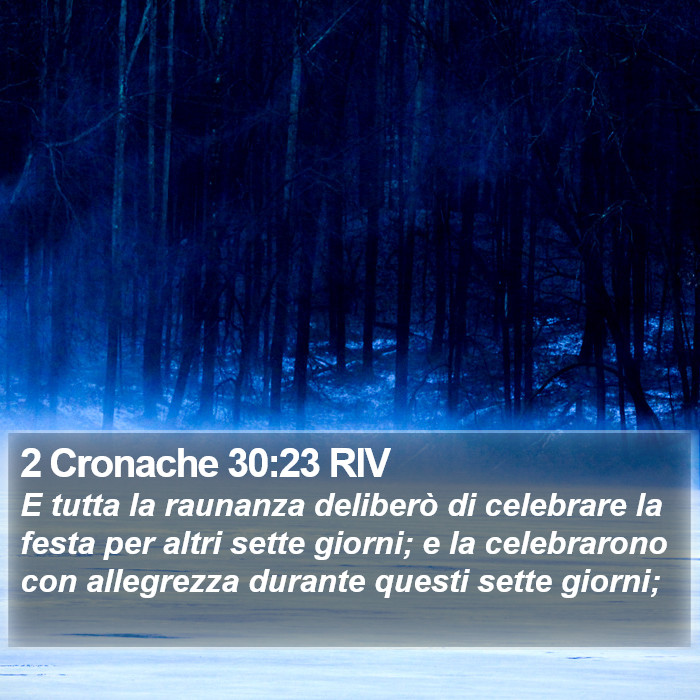 2 Cronache 30:23 RIV Bible Study