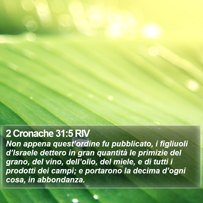 2 Cronache 31:5 RIV Bible Study