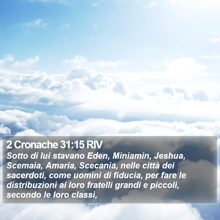 2 Cronache 31:15 RIV Bible Study