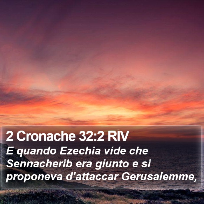 2 Cronache 32:2 RIV Bible Study