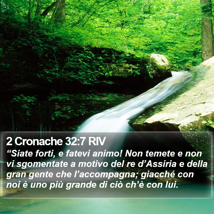 2 Cronache 32:7 RIV Bible Study